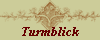 Turmblick